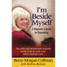 I'm Beside Myself!: A Beginner's Guide to Channeling