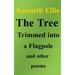The Tree Trimmed into a Flagpole and other poems