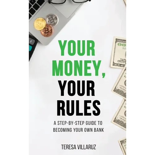 Your Money, Your Rules