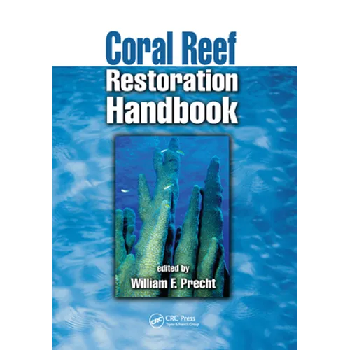 Coral Reef Restoration Handbook