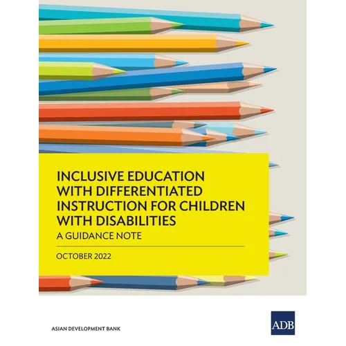 Inclusive Education with Differentiated Instruction for Children with Disabilities: A Guidance Note