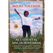 Accidental Anchorwoman: A Memoir of Chance, Choice, Change, and Connection