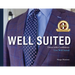 Well Suited: Dress With Confidence, Live Well Suited