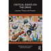 Critical Essays on the Drive: Lacanian Theory and Practice