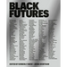 Black Futures