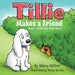 Tillie Makes a Friend: Book 1 of the Pup Tales Series