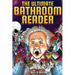 The Ultimate Bathroom Reader: Interesting Stories, Fun Facts and Just Crazy Weird Stuff to Keep You Entertained on the Throne! (Perfect Gag Gift)