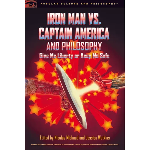 Iron Man vs. Captain America and Philosophy