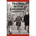 The War of Our Childhood: Memories of World War II