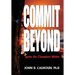Commit Beyond: Ignite the Champion Within