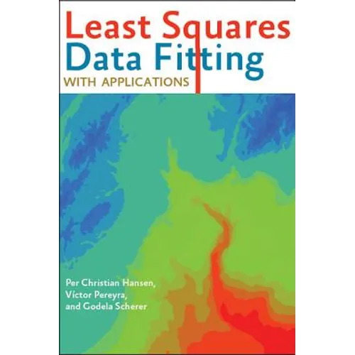 Least Squares Data Fitting with Applications