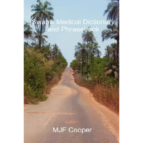 Swahili Medical Dictionary and Phrasebook