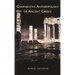 Comparative Anthropology of Ancient Greece