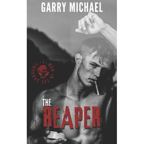 The Reaper: Men in the Shadows Book 1