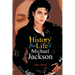 History And Life of Michael Jackson