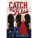 Catch the Kiss