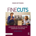 Fine Cuts: Interviews on the Practice of European Film Editing