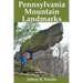 Pennsylvania Mountain Landmarks Volume 1