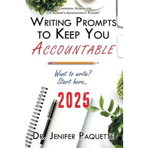 Writing Prompts to Keep You Accountable