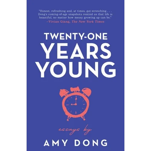 Twenty-One Years Young: Essays