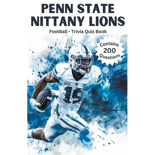 Penn State Nittany Lions Trivia Quiz Book
