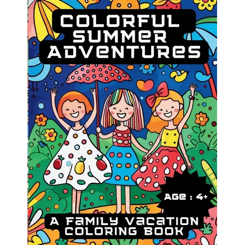 Colorful Summer Adventures: A Family Vacation Coloring Book