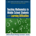 Teaching Mathematics to Middle School Students with Learning Difficulties