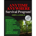Anytime Anywhere Survival Program!