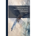 The Complete Writings of Walt Whitman