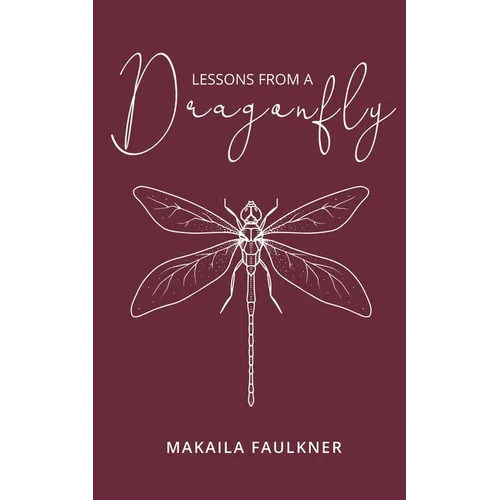 Lessons From A Dragonfly
