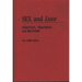 Sex and Love: Addiction, Treatment, and Recovery