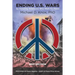 ENDING U.S. WARS by Honoring Americans Who Work for Peace