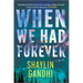 When We Had Forever
