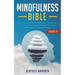Mindfulness Bible: 4 BOOKS IN 1: Beginner's Collection For Relieving Anxiety, Stress And Decluttering Your Mind Using Meditation, Minimalism And Essen
