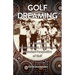 Golf Dreaming: An Aboriginal Social, Political, Cultural and Historical Perspective of Golf