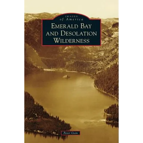 Emerald Bay and Desolation Wilderness