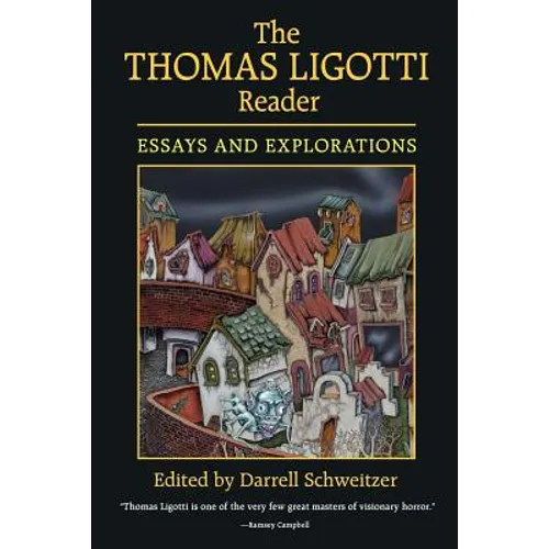 The Thomas Ligotti Reader