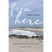 From Here: Lessons in Love and Loss from 9/11