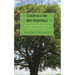 Essentials for New Principals: Seven Steps to Becoming Successful, Key Expectations and Skills