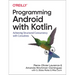 Programming Android with Kotlin: Achieving Structured Concurrency with Coroutines