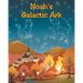 Noah's Galactic Ark