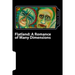 Flatland: A Romance of Many Dimensions