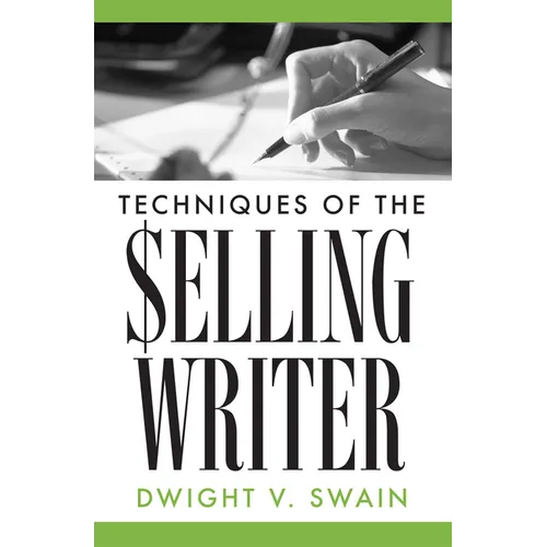 Techniques of the Selling Writer