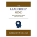 The Leadership Mind: Mastering the Superlative Qualities of Successful Leadership