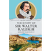 The Story of Sir Walter Raleigh