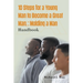 10 Steps for a Young Man to Become a Great Man!: Molding a Man