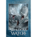 The Shadow Watch (Deluxe Illustrated Edition)