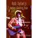 Bob Dylan's Never Ending Tour: Volume I The Eighties and Nineties