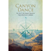 Canyon Dance: My Visit To the Deepest Canyon on Each of the Seven Continents