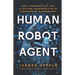 Human Robot Agent: New Fundamentals for AI-Driven Leadership with Algorithmic Management